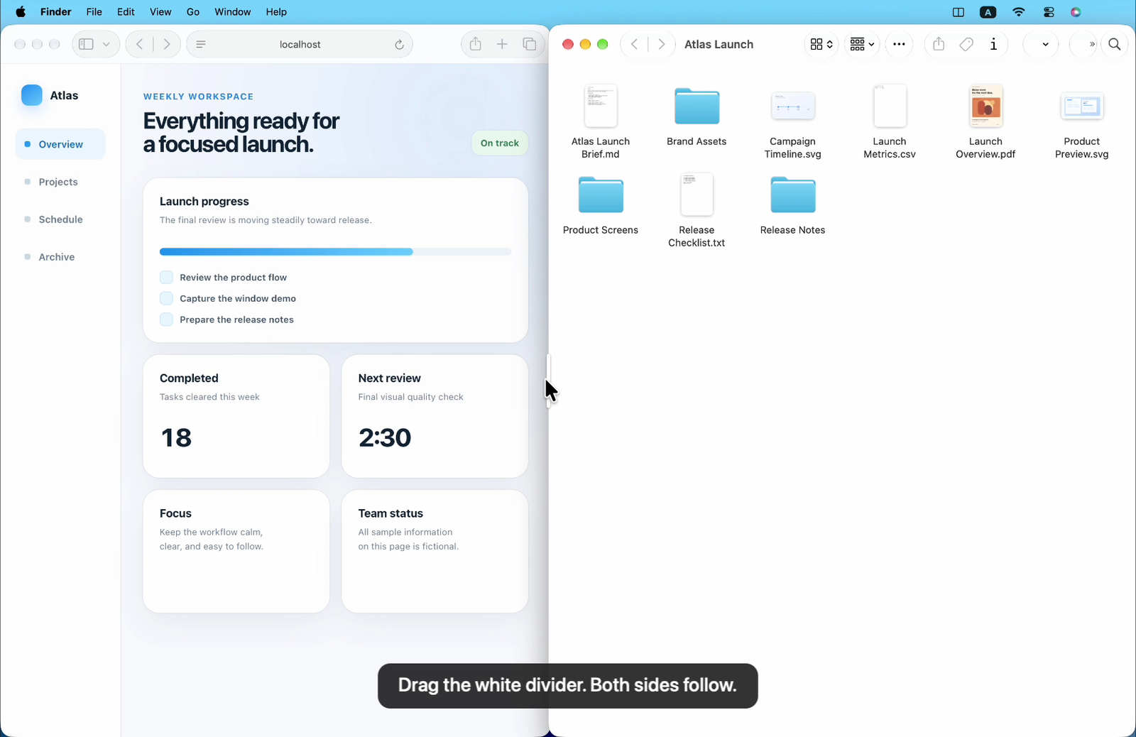 Split: drag the white divider to resize both sides together